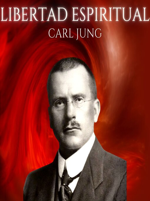 Title details for Libertad Espiritual by Carl Jung - Available